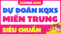 Dự đoán XSMT 10/5/2026 - Soi cầu Xổ Số Miền Trung 10/5/2026 hôm nay