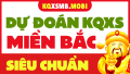 Dự đoán XSMB 14/5/2026 - Soi cầu Xổ Số Miền Bắc 14/5/2026 hôm nay